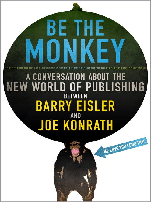 Title details for Be the Monkey - Ebooks and Self-Publishing by Jack Kilborn - Wait list